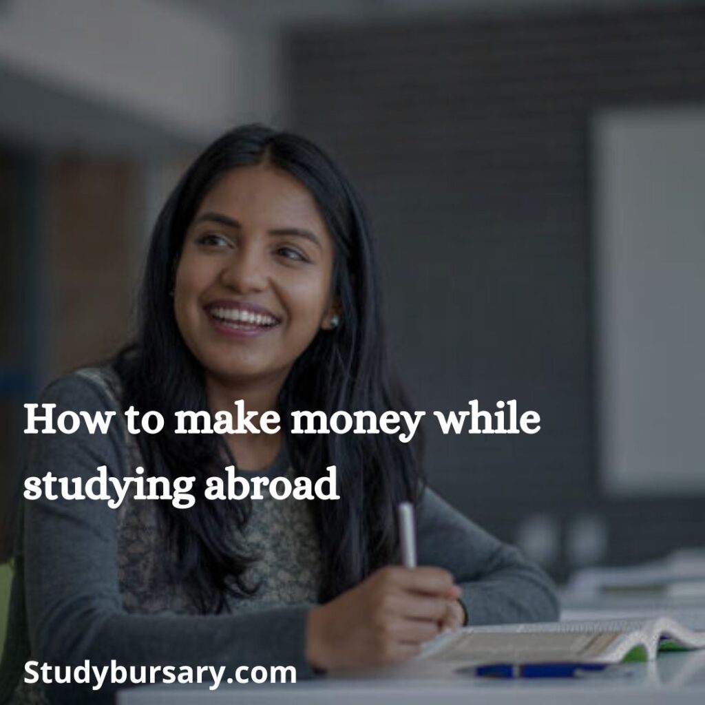 How to make money while studying abroad